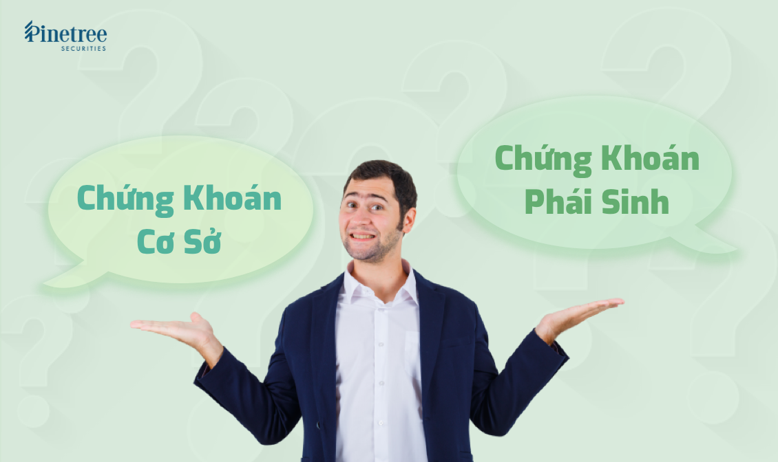 So sánh thanh toán chứng khoán phái sinh và cổ phiếu